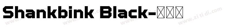 Shankbink Black字体转换